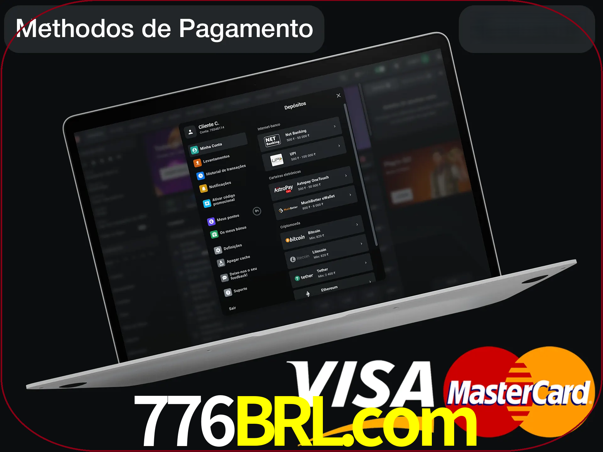 Use seu método de depósito preferido.
